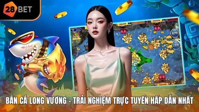 Bắn Cá Long Vương