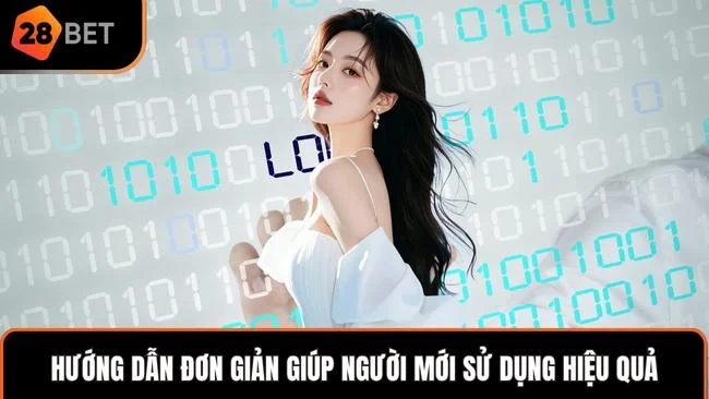 Hướng dẫn đơn giản giúp người mới sử dụng hiệu quả